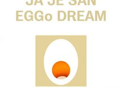 Ja je san – EggO dream