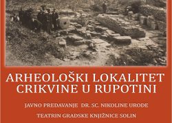 Predavanje „ARHEOLOŠKI LOKALITET CRIKVINE U RUPOTINI“